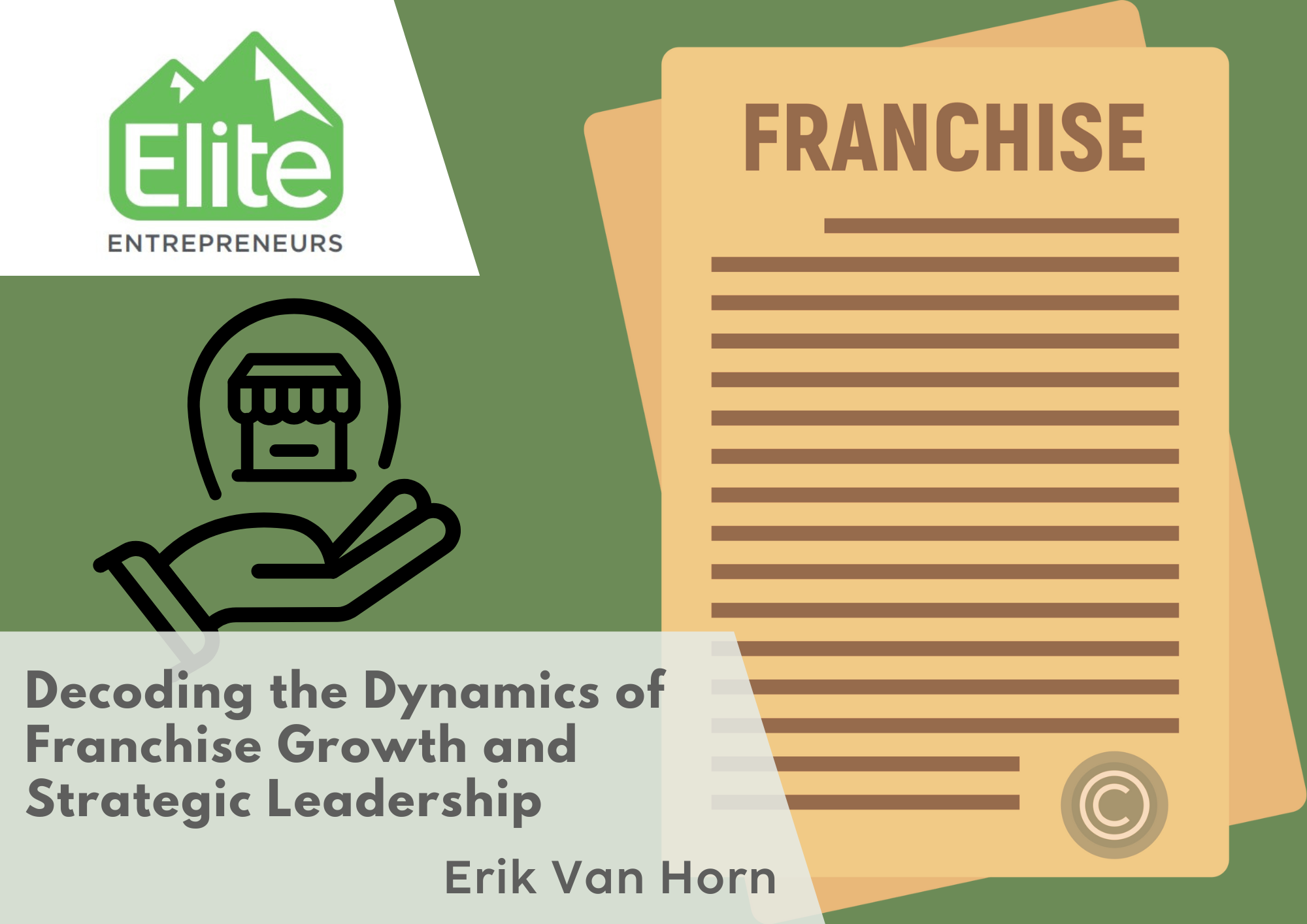 Decoding the Dynamics of Franchise Growth and Strategic Leadership with Erik Van Horn