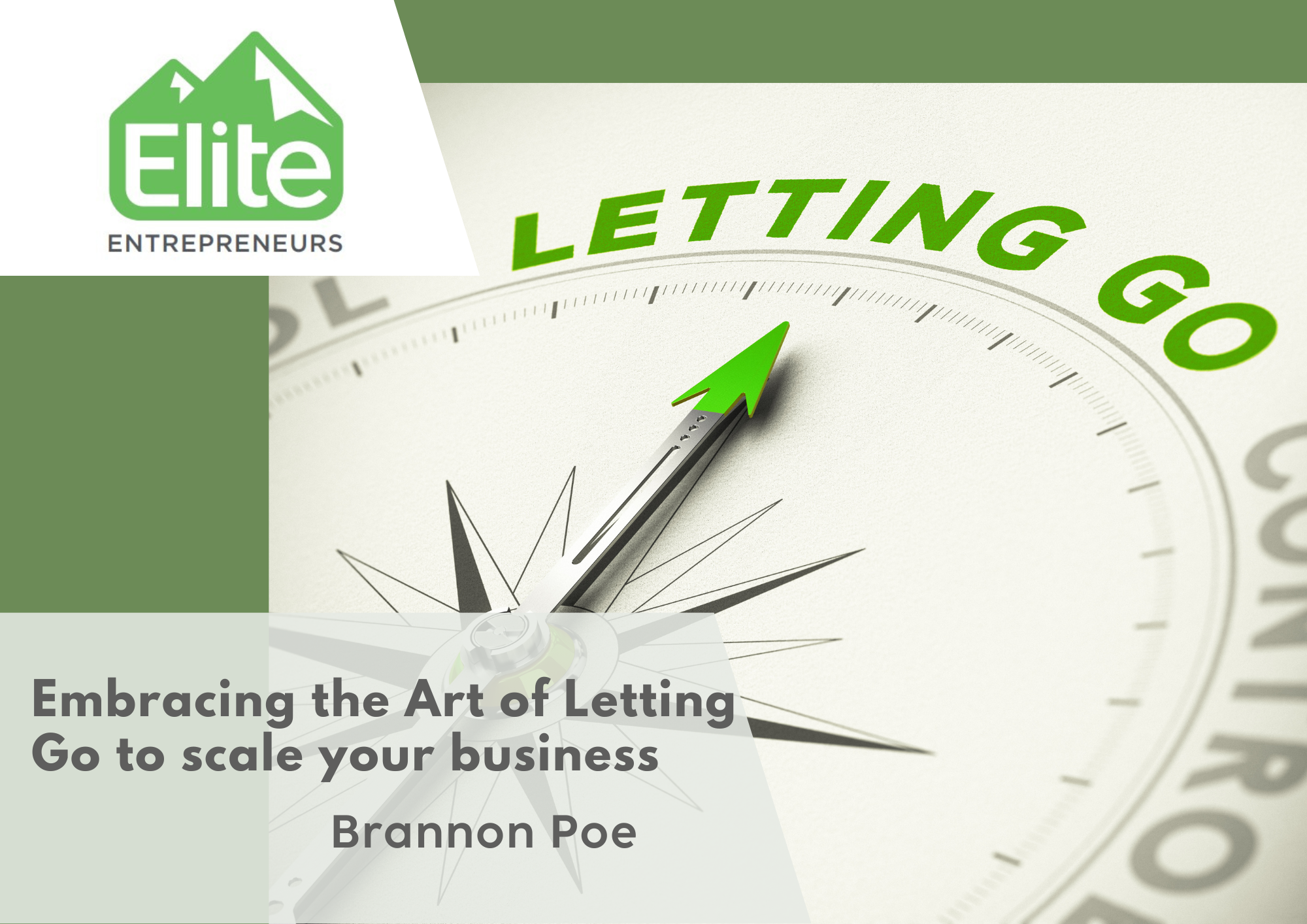 Brannon Poe on Embracing the Art of Letting Go to scale your business